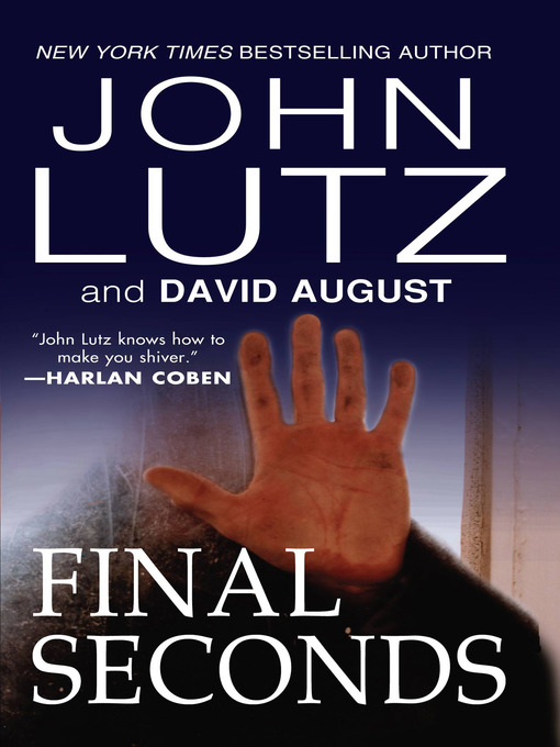 Title details for Final Seconds by John Lutz - Available